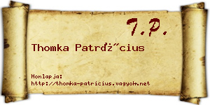 Thomka Patrícius névjegykártya